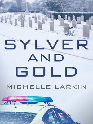 cover image of Sylver and Gold